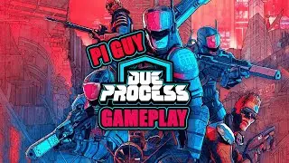 Due Process - Early Access Gameplay (2021) - Tactical FPS