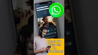 How To Send HD Pictures and Videos On WhatsApp #viral