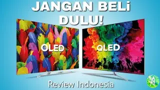 Review Indonesia LG OLED VS SAMSUNG QLED, pilih mana budget 30jt???