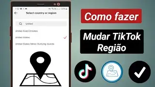 ATUALIZADO EM 2024: Como alterar a localização do país da sua região no TikTok✓