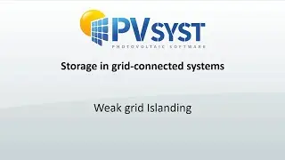 PVsyst 7 - Storage for Weak Grid Islanding (Grid Connected System)