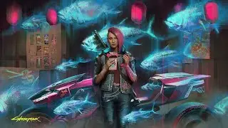 Cyberpunk 2077 Прохождение /Делаем Трапа