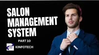 SALON MANAGEMENT SYSTEM || ADMIN SIDE || LARAVEL 11 || KINFOTECH