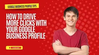 Maximize Website Clicks from Your Google Business Profile