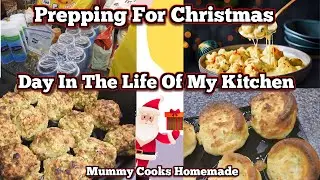 More Christmas Prepping  | Day In The Life Of My Kitchen 2023
