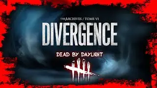 Dead by Daylight • Книга VI Глава III •