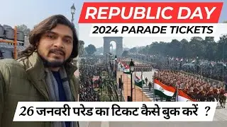 Republic day parade tickets online booking 2024 | How to Book 26 January parade 2024 