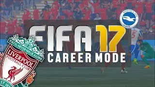 FIFA 17: Liverpool Career Mode - #37 - 