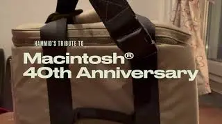 Happy 40th Anniversary Macintosh® (Hammid's Tribute)
