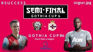 Elit - DLC | Gothia Cup 6 | Semi Final Trailer