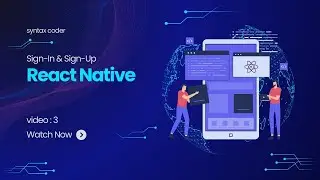 Create Sign-In & Sign-Up Pages with React Native