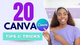 20 Canva Tips and Tricks: How To Use Canva Like A Pro!