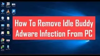 How to remove Idle Buddy Virus from your system?