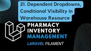 21. Dependent/Cascading Dropdowns, Conditional Visibility in Warehouse Resource (Burmese Audio)