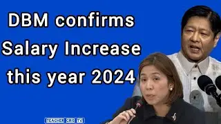 DBM: MAY SALARY INCREASE NGAYONG 2024