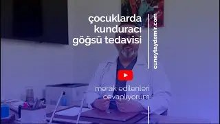 Çocuklarda Kunduracı Göğsü Tedavisi