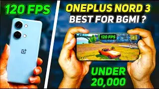ONEPLUS NORD 3 😱🔥120 FPS IN PUBG BGMI | BEST GAMING PHONE UNDER 20000 | ONEPLUS NORD 3