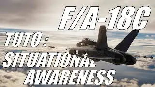 Tuto DCS SA (Situational Awareness) F/A-18C