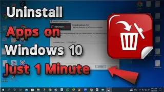 How to Uninstall or remove apps and programs in Windows 10 || Easy Way To Uninstall Windows apps