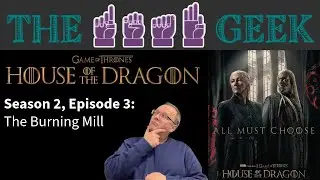 House of the Dragon: Season 2, Episode 3 - "The Burning Mill"