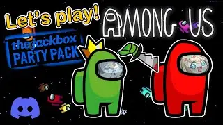 【Among Us/JackBox Party Multi-Player】June is sus...