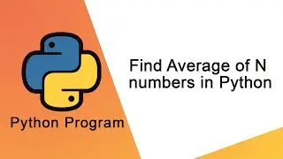 How to find average of N numbers in Python