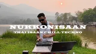 Nukkonisaan - Thai Isaan Chill Techno House | Sunset Vibes