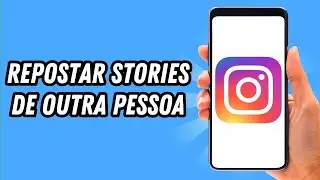 Como repostar stories de outra pessoa no Instagram 2024 (GUIA COMPLETO)