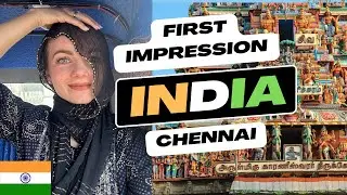 My FIRST time in INDIA, Chennai (MIND BLOWING experience!!!)
