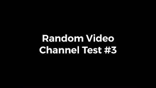 Test channel #3