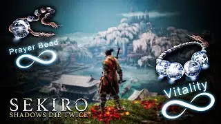 Sekiro Unlimited Prayer Beads Glitch Patch 1.06 ( Max Vitality and Posture)