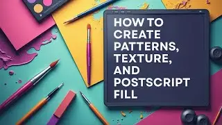 How to Create Patterns, Texture, and Postscript Fill | CorelDRAW