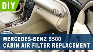 Mercedes-Benz S500 Cabin Air Filter Replacement ( 2000 2001 2002 2003 2004 2005 2006 )