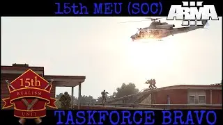15th MEU (SOC) Arma 3 Realism Unit | Operation Nordic Shield 07-20 Task Force Bravo