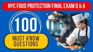 NYC Food Protection Final Exam 2026 Questions Answers Practice Test (100 Must Know Questions)