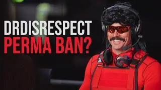DrDisrespect PERMA-BANNED from Twitch (Reasons Unknown)