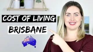 Cost of Living in Brisbane | Monthly Expenses Budget