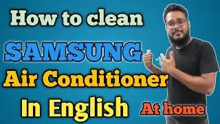 How to clean samsung ac at home in ENGLISH| samsung ac cleaning at home in English