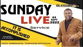 The WCCC SUNDAY SERVICE BROADCAST(04 SEPTEMBER 2022)