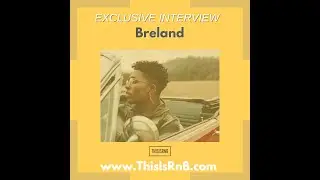 Exclusive Interview: Breland- 