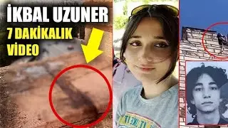 İKBAL UZUNER GÖRÜNTÜLERİ - 7 Dakika Video