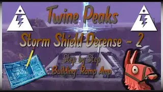 TWINE PEAKS Storm Shield Defense 2 - Step By Step Building: Ramp Amp // Fortnite: Save The World