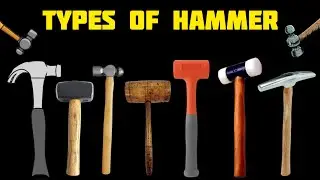 Types of hammer and their uses
