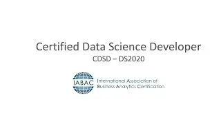 Certified Data Science Developer Certification - CDSC - IABAC Global Certifications