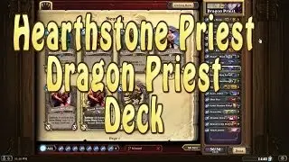 Hearthstone Priest: Dragon Priest Deck