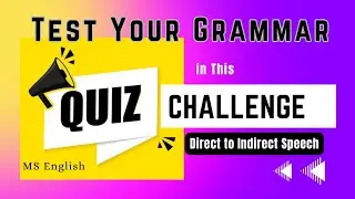 Test Your Grammar  Quiz Challenge | Grammar Quiz Direct Indirect Speech | English Grammar
