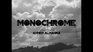 MONOCHROME  |  A Short Film