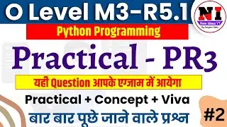 Python Programming Practical Class (M3-R5.1) | O Level Python Practical (M3-R5.1)