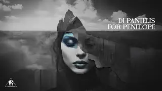 DJ Pantelis - For Penelope [Cafe De Anatolia]