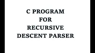 (Easiest way in hindi)C Program for Recursive Descent Parser